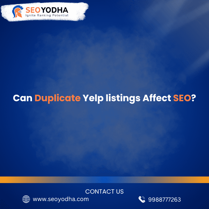 Can Duplicate Yelp Listings Affect SEO? Here’s What You Need to Know