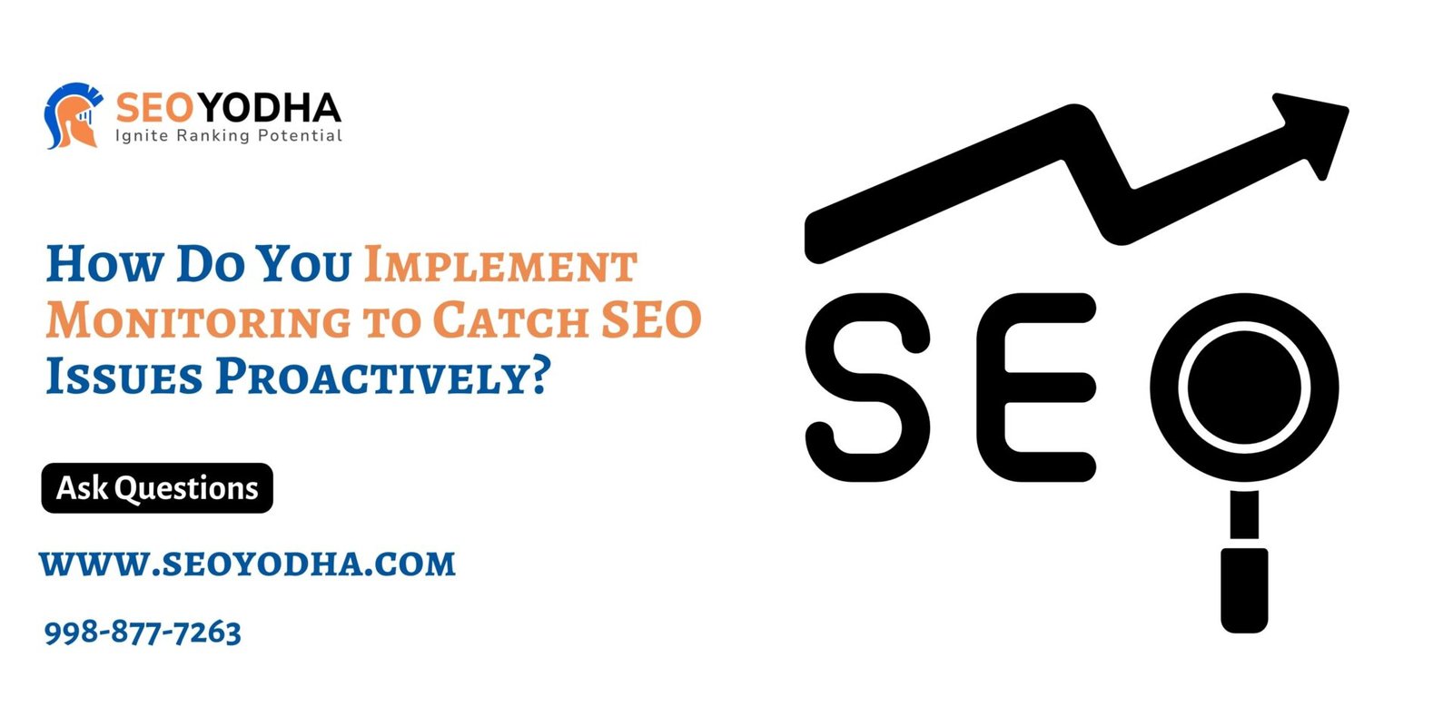 How Do You Implement Monitoring to Catch SEO Issues Proactively?