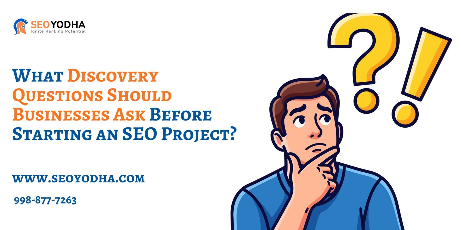 What Discovery Questions Should Businesses Ask Before Starting an SEO Project?